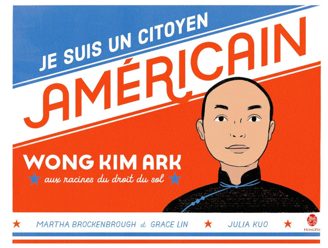 Couverture de l'album Je suis un citoyen américain aux éditions HongFei
